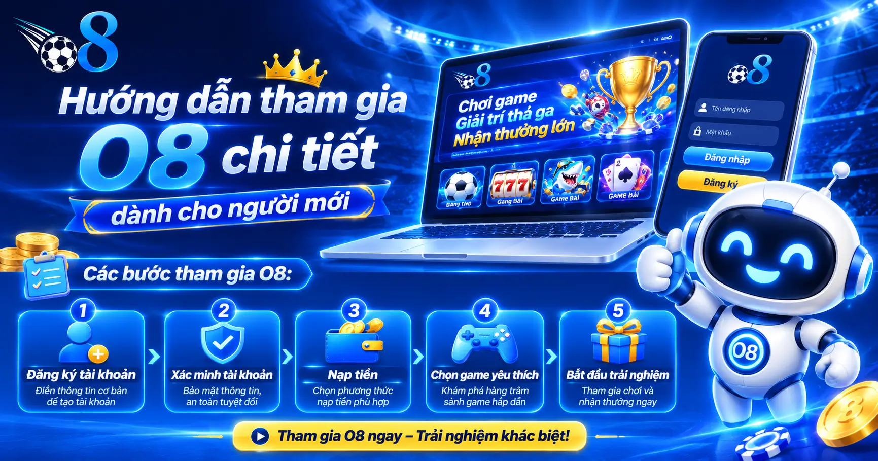 Hướng dẫn tham gia O8 chi tiết dành cho người mới